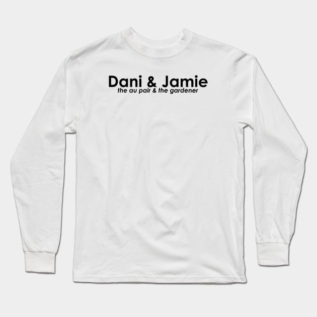 Dani and Jamie (au pair/gardener) - THOBM Long Sleeve T-Shirt by Queerdelion